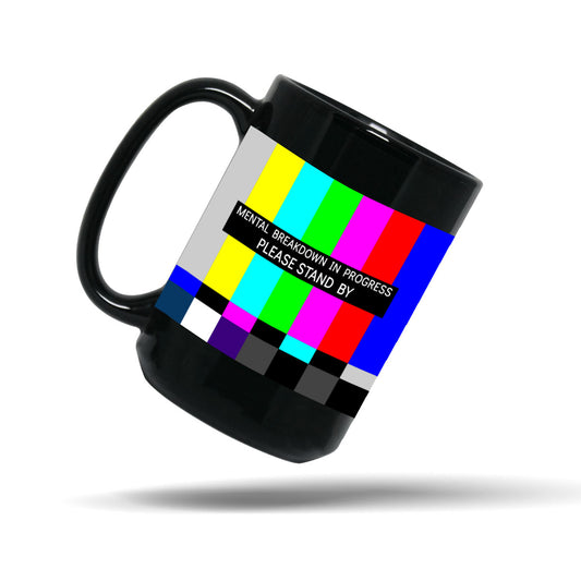 please stand by - mug 15oz